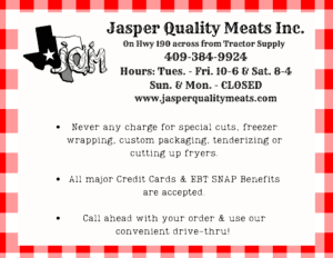 Jasper Quality Meats on Highway 190 across from Tractor Supply